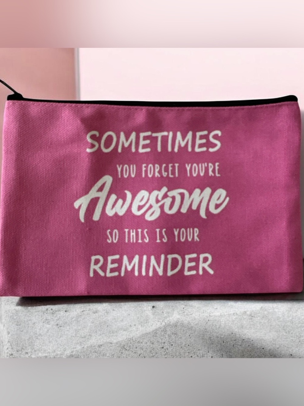 Pink Canvas Pouch with 'Awesome' Reminder